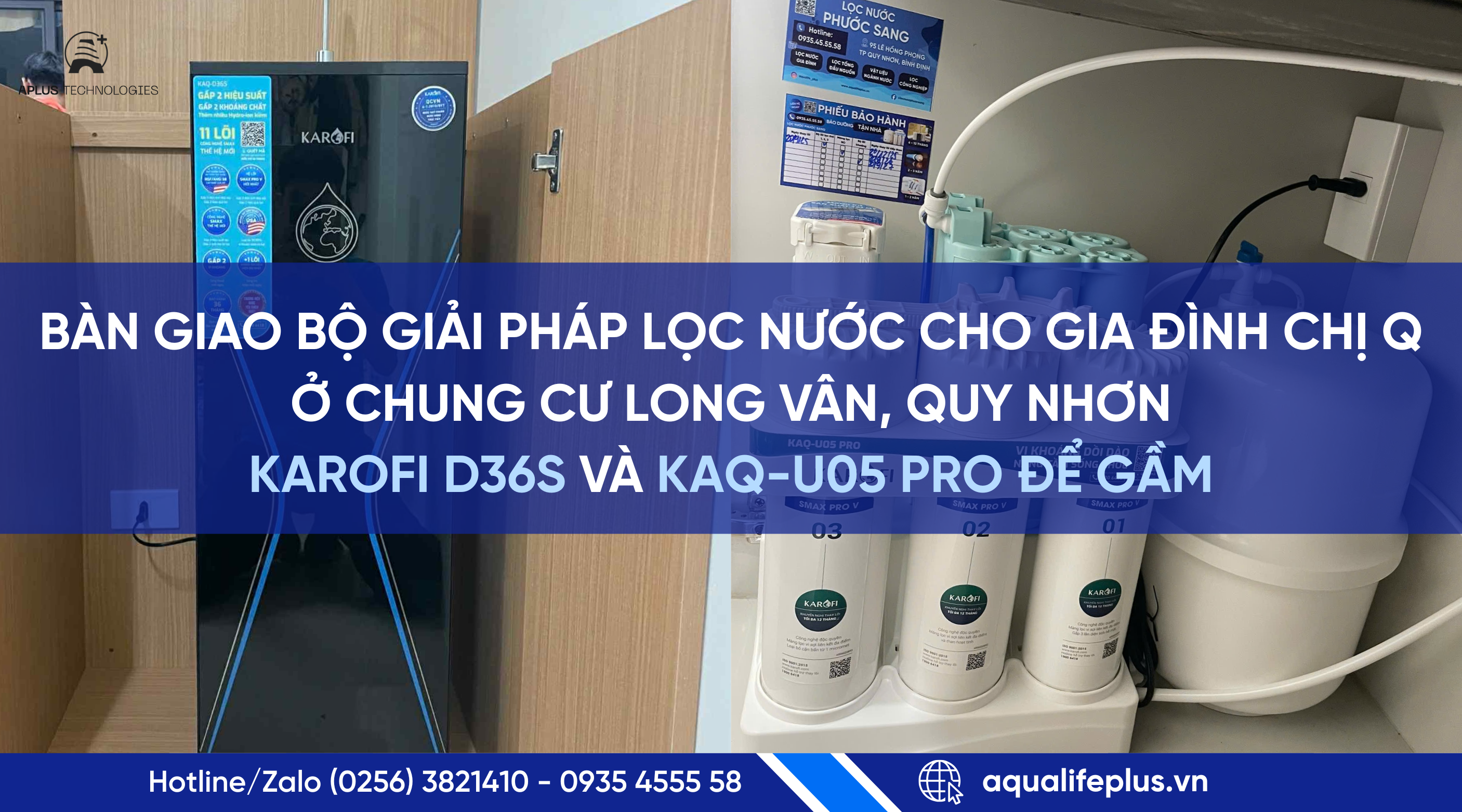 Bàn giao bộ giải pháp lọc nước cho gia đình chị Q ở chung cư Long Vân, Quy Nhơn: Karofi D36S và KAQ-U05 PRO