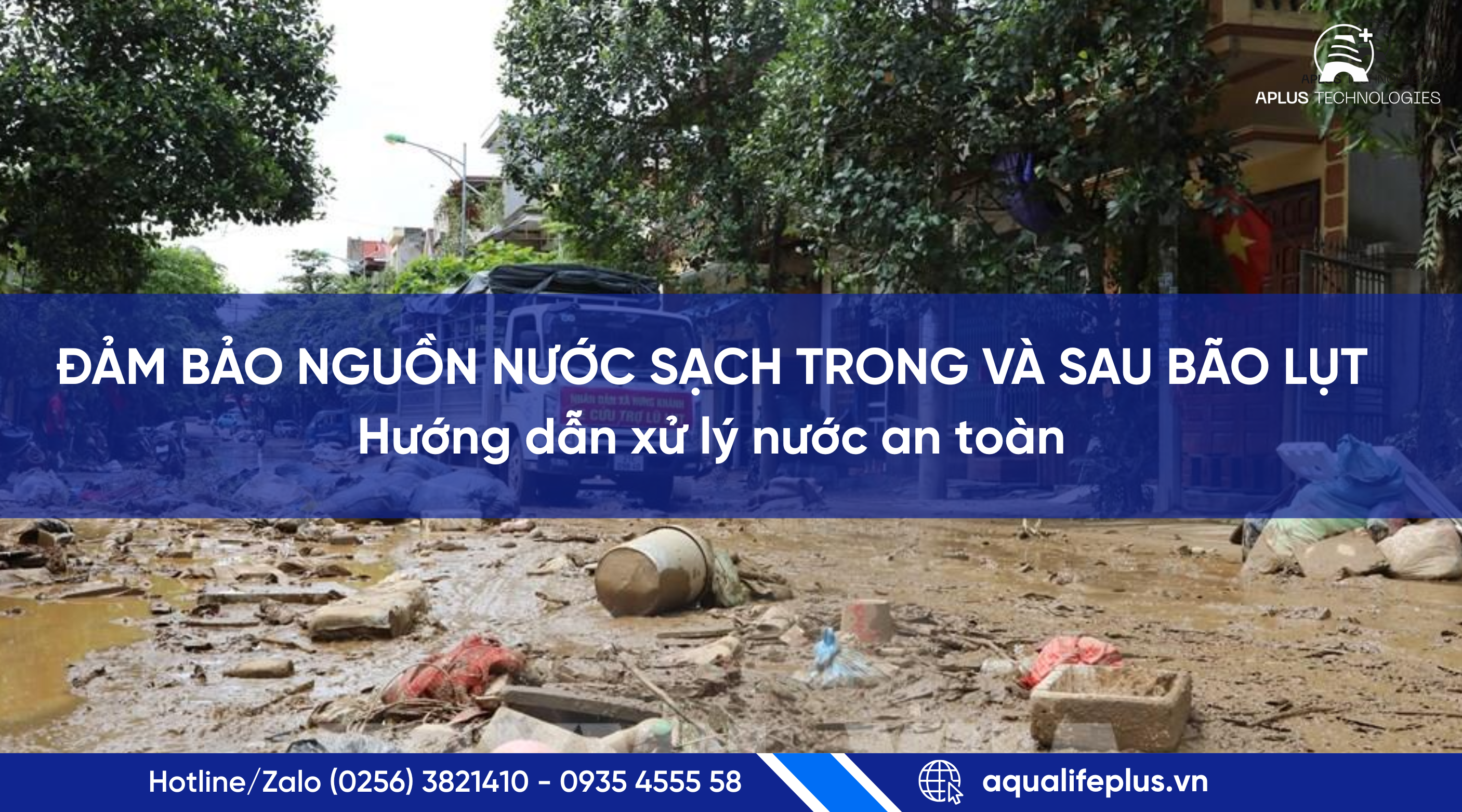 ĐẢM BẢO NGUỒN NƯỚC SẠCH TRONG VÀ SAU BÃO LỤT