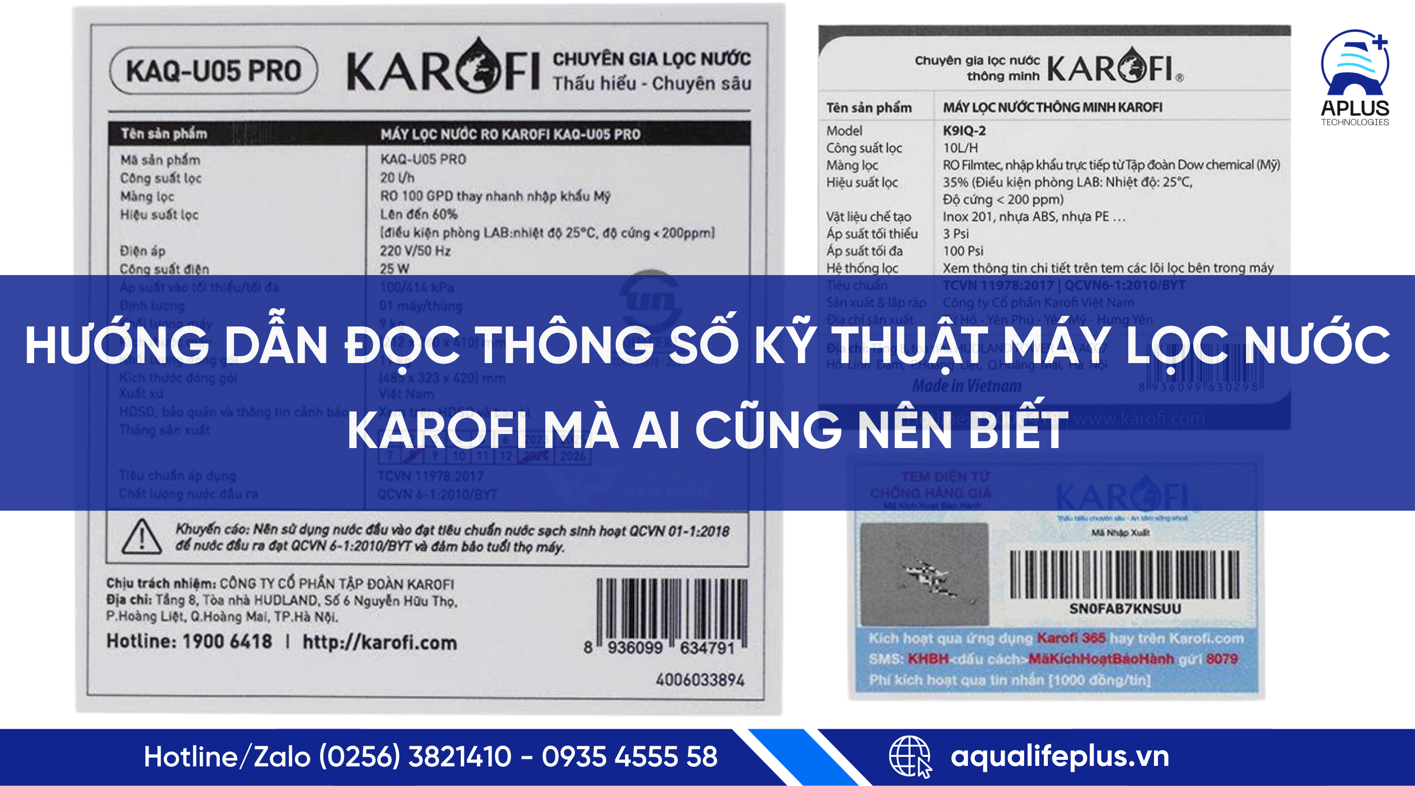Hướng dẫn đọc thông số máy lọc nước Karofi | Mua chính hãng tại Aplus Technologies & Lọc nước Phước Sang