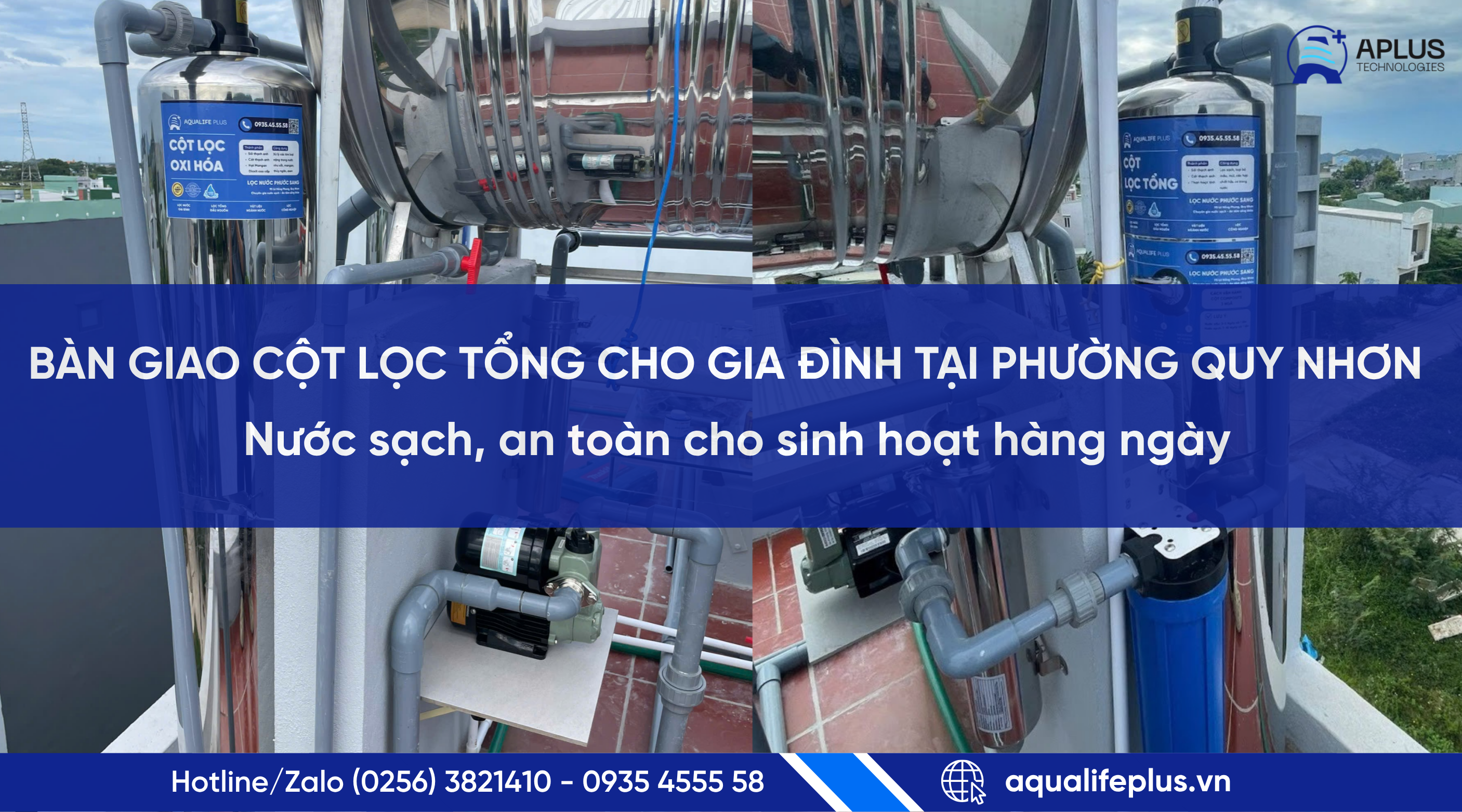 Bàn giao cột lọc tổng cho gia đình tại Quy Nhơn – Nước sạch an toàn