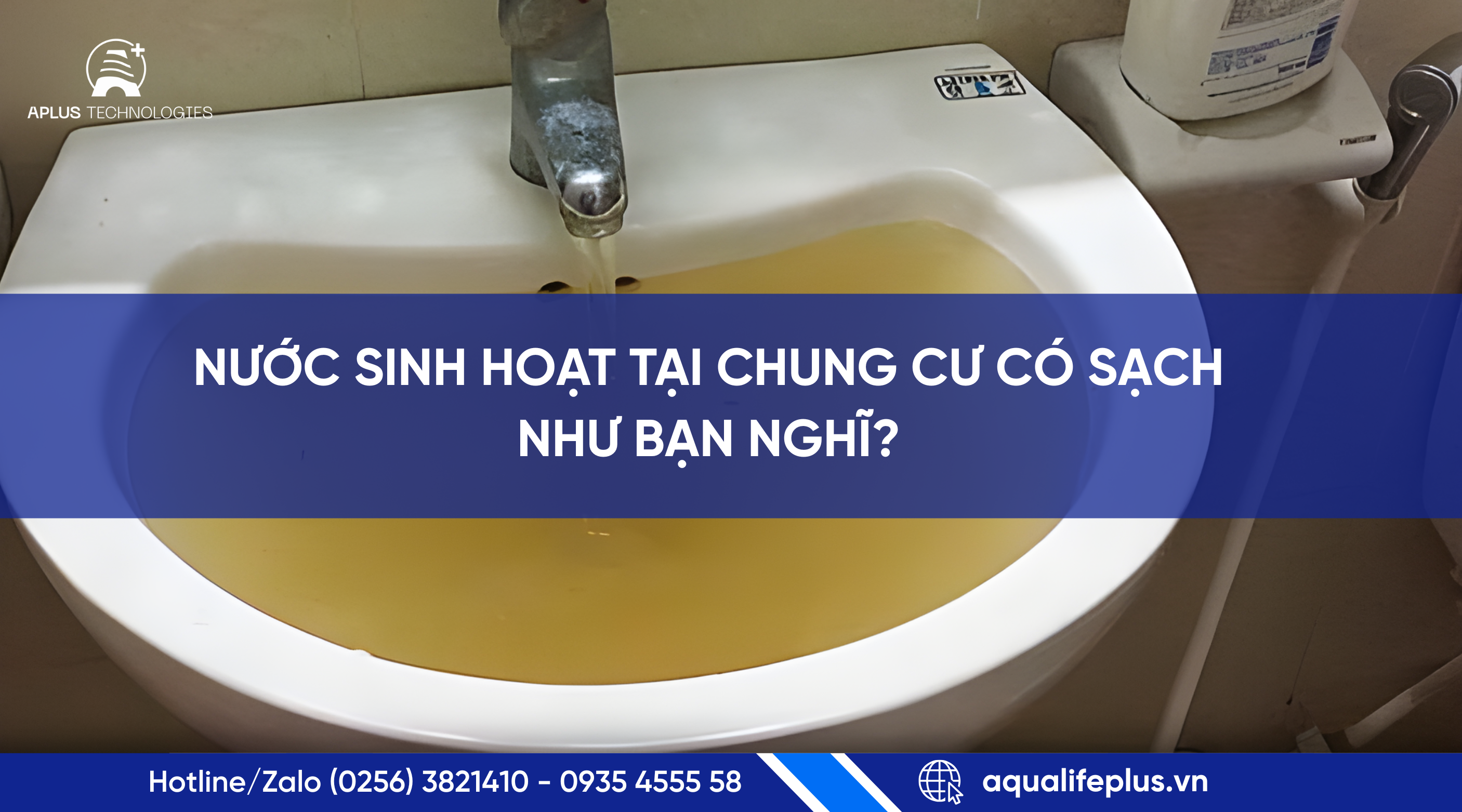Nước sinh hoạt tại chung cư có sạch không? Giải pháp an toàn cho gia đình