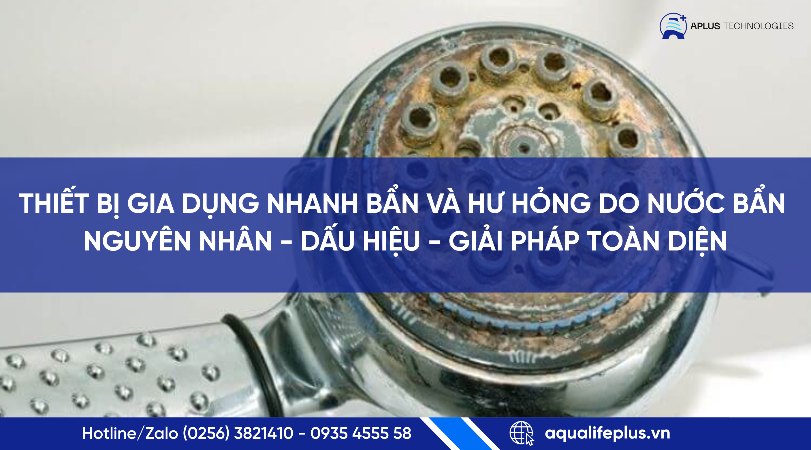 Thiết bị gia dụng nhanh hư do nước bẩn? Nguyên nhân & giải pháp lọc tổng UF toàn diện | Aplus Technologies