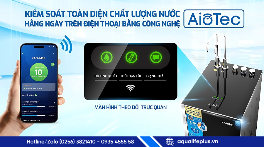 Máy lọc nước Karofi với công nghệ theo dõi từ xa qua điện thoại AioTec
